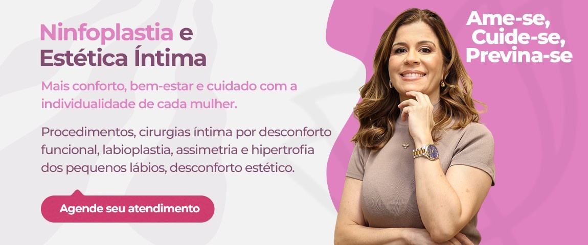 Ninfoplastia e Estética Íntima - Dra. Aline de Almeida